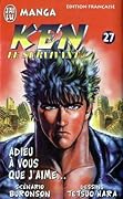 Ken Le Survivant, Tome 27 : Adieu à vous que j'aime