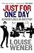 Just for One Day by Louise Wener Just for One Day by Louise Wener