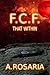 F.C.F. Episode One (That Wi...