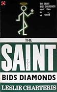 The Saint Bids Diamonds