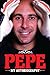 Pepe: My Autobiography