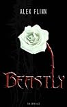 Beastly by Alex Flinn Beastly by Alex Flinn