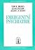 Emergentní psychiatrie by Tom M. Brown