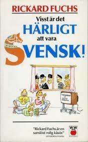 Visst är det härligt att vara svensk (Hardcover)