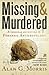 Missing & murdered: a perso...