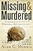 Missing & murdered by Alan G. Morris