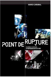 Point De Rupture: Québec/Canada - Le Référendum de 1995 (Paperback)