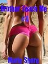 Brother Teach Me (Brother Teach Me, #3)