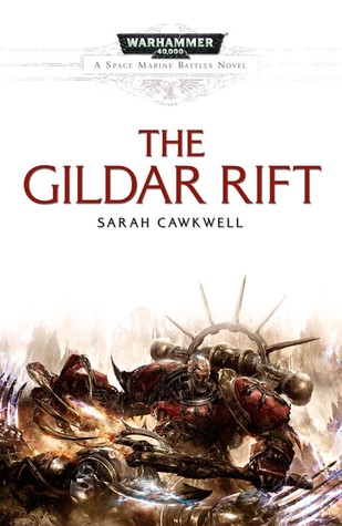 The Gildar Rift (Space Marine Battles #7)
