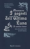 Moonacre. I segreti dell'ultima luna. Il cavallino bianco by Elizabeth Goudge