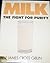 Milk: The Fight for Purity