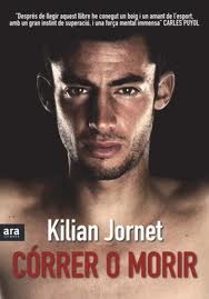 Portada de Córrer o Morir, de Kilian Jornet