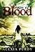 Reign of Blood (Reign of Blood, #1) by Alexia Purdy