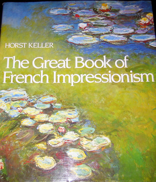 The Great Book of French Impressionism (Hardcover)