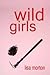 Wild Girls