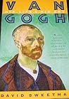 Van Gogh: His Life and His Art
