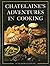 Chatelaine's Adventures in Cooking