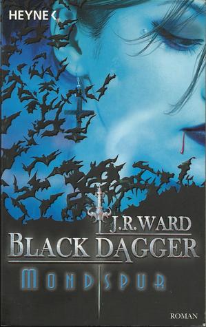 Mondspur (Black Dagger, #5)