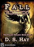 Fall: The Last Testament of Lucifer Morningstar