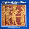 English Medieval Tiles