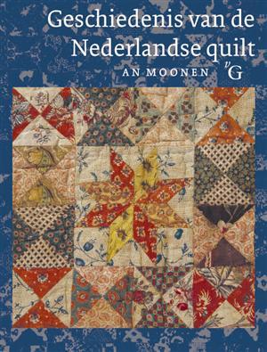 Geschiedenis van de Nederlandse quilt (Hardcover)