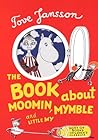 The Book About Moomin, Mymble and Little My by Tove Jansson