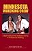 Minnesota Wrecking Crew by Dick Bourne