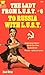 To Russia with L.U.S.T.