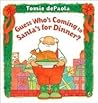Guess Who's Coming to Santa's for Dinner?