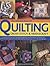 The Ultimate Book of Quilting Cross Stitch & Needlecraft