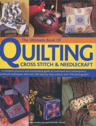 The Ultimate Book of Quilting Cross Stitch & Needlecraft (Paperback)