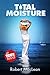 Total Moisture (Toby, #2)