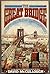 The Great Bridge by David McCullough