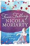Free-Falling by Nicola Moriarty Free-Falling by Nicola Moriarty
