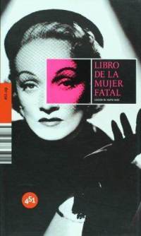 Libro de la mujer fatal (Hardcover)