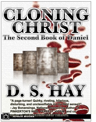 Cloning Christ: The Second Book of Daniel