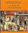 The Broadview Anthology of Social and Political Thought - Volume 1: From Plato to Nietzsche