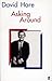 Asking Around by David Hare