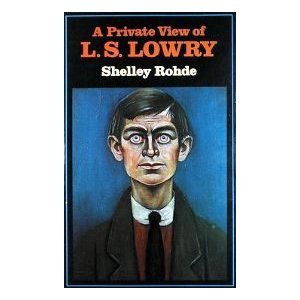 A private view of L.S. Lowry (A Methuen paperback)