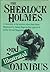 The Sherlock Holmes 2nd Illustrated Omnibus