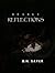 Deadly Reflections by D.H. Sayer Deadly Reflections by D.H. Sayer