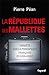 la république des mallettes
