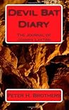 The Devil Bat Diary