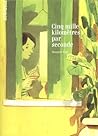 Cinq mille kilomètres par seconde by Manuele Fior