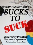 Sucks to Suck