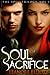 Soul Sacrifice (Soul Trilog...