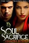 Soul Sacrifice by Leanore Elliott