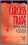 Carcass Trade (Smokey Brandon, #2) Carcass Trade (Smokey Brandon, #2)