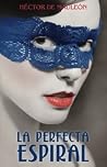 La perfecta espiral