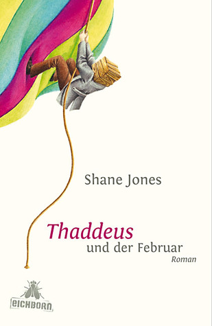 Thaddeus und der Februar
